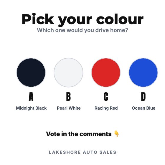 Pick Your Colour car dealership ad template: No photo · comment poll